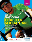BTEC National Level 3 Health and Social Care 3rd Edition Book