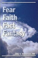 Fear, Faith, Fact, Fantasy