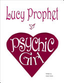 Lucy Prophet Psychic Girl