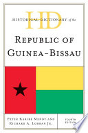 Historical Dictionary Of The Republic Of Guinea Bissau