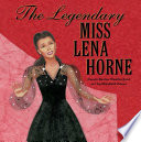 The Legendary Miss Lena Horne