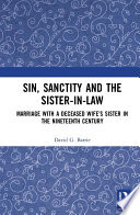 Sin  Sanctity and the Sister in Law