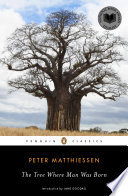 The Tree Where Man Was Born Book