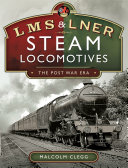 L M S & L N E R Steam Locomotives