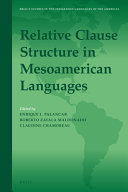 Relative Clause Structure in Mesoamerican Languages