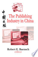 The Publishing Industry in China