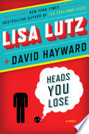 Heads You Lose PDF Book By Lisa Lutz,David Hayward