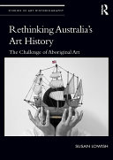 Rethinking Australia   s Art History