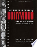 The Encyclopedia of Hollywood Film Actors Book