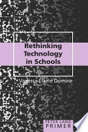 Rethinking Technology in Schools Primer