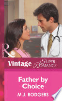 Father By Choice (Mills & Boon Vintage Superromance) (Code Red, Book 1)