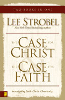 Case for Christ/Case for Faith Compilation Book Lee Strobel
