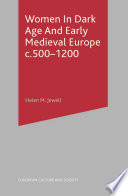 Women In Dark Age And Early Medieval Europe c 500 1200