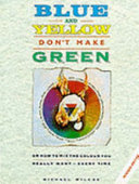 Blue and Yellow Don t Make Green Book