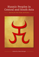 Hunnic Peoples in Central and South Asia Pdf/ePub eBook