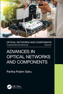 Advances in Optical Networks and Components Book