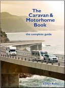 The Caravan and Motorhome Book
