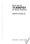 Steam and Gas Turbines for Marine Propulsion