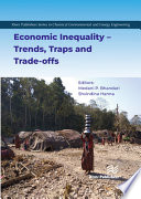 Economic Inequality - Trends, Traps and Trade-Offs