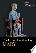 The Oxford Handbook of Mary