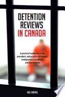Detention Reviews In Canada