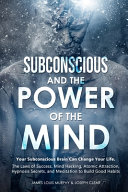 SUBCONSCIOUS AND THE POWER OF THE MIND Book
