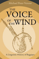The Voice of the Wind  A Linguistic History of Bagpipes Book