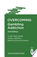 Overcoming Gambling Addiction  2nd Edition