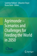 Agrimonde – Scenarios and Challenges for Feeding the World in 2050