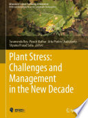 Plant Stress  Challenges and Management in the New Decade Book