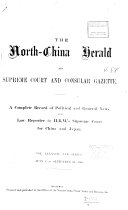 The North China Herald and Supreme Court   Consular Gazette