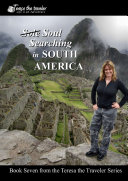 Soul Searching in South America (Full Color)