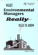 What Environmental Managers Really Need to Know