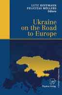 Ukraine on the Road to Europe