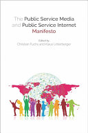 The Public Service Media and Public Service Internet Manifesto