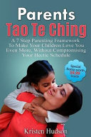 Parents Tao Te Ching