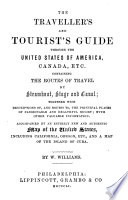 The Traveller s and Tourist s Guide Through the United States of America  Canada  Etc