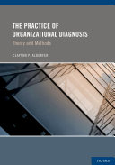 The Practice of Organizational Diagnosis