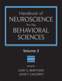 Handbook of Neuroscience for the Behavioral Sciences