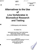 Alternatives to the Use of Live Vertebrates in Biomedical Research and Testing Book