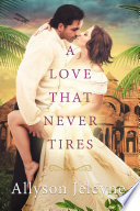 A Love That Never Tires PDF Book By Allyson Jeleyne