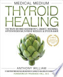 Medical Medium Thyroid Healing Book