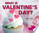 What Is Valentine s Day 