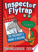 Inspector Flytrap in The President's Mane Is Missing (Book #2)