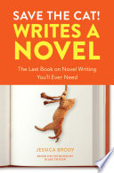 Save the Cat! Writes a Novel PDF Book By Jessica Brody