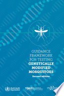Guidance framework for testing genetically modified mosquitoes