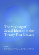 The Meaning of Sexual Identity in the Twenty-First Century