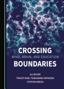 Crossing Mind, Brain, and Education Boundaries