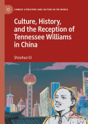 Culture, History, and the Reception of Tennessee Williams in China