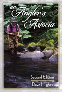 An Angler's Astoria